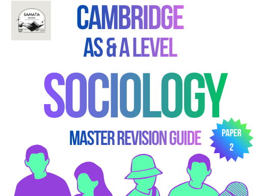 CIE AS & A level Sociology 9699 Paper 2 Revision Guide I Past Paper Analysis + Exam Strategies