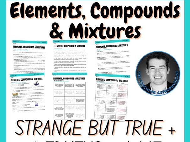 Elements Compounds & Mixtures Strange But True Facts + 2 Truths & a Lie Activity