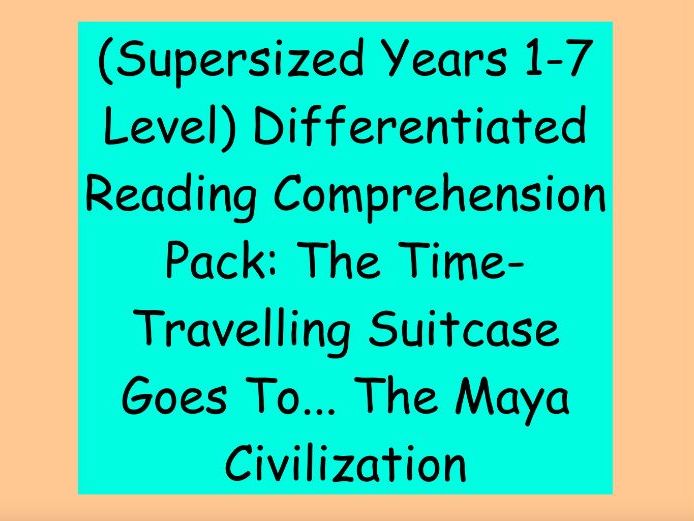 Years 1-7 Level Differentiated Reading: The Time-Travelling Suitcase Goes To...The Maya Civilization