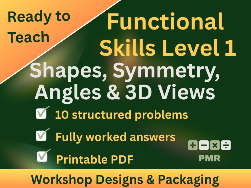 Shapes, Symmetry, Angles & 3D Views - Functional Skills Maths Level 1