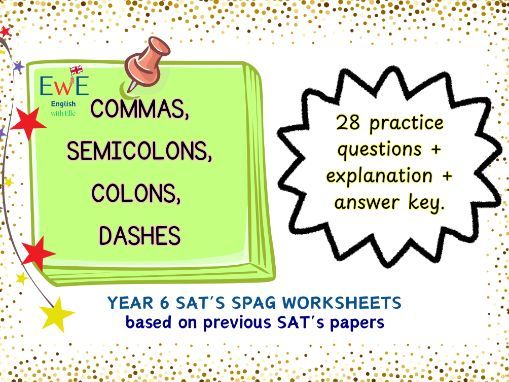 Commas, Semicolons, Colons, Dashes- Year 6 SPAG SAT's - GRAMMAR Worksheet