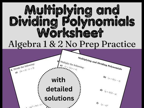 Multiplying and Dividing Polynomials Worksheet | Algebra 1 & 2 No Prep Practice