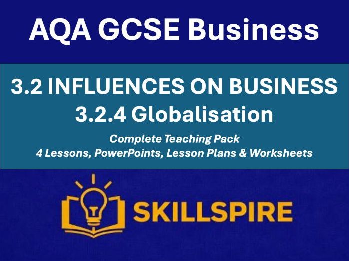 AQA GCSE Business 3.2.4 Complete Teaching Pack | 4 Lessons, PowerPoints, Lesson Plans & Worksheets