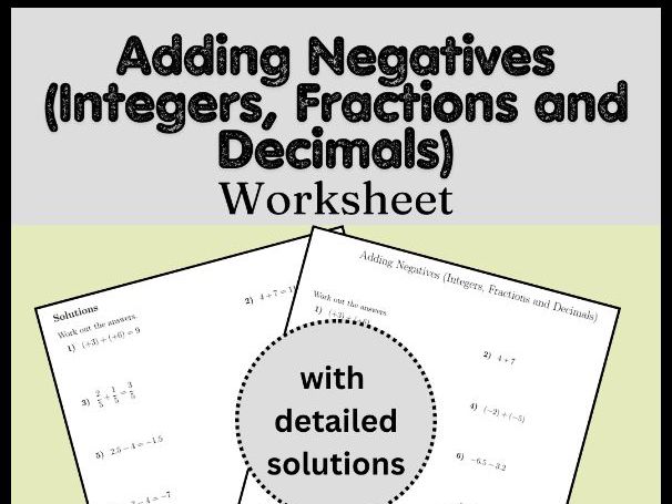 Adding Negatives (Integers, Fractions and Decimals) Worksheet (with solutions)