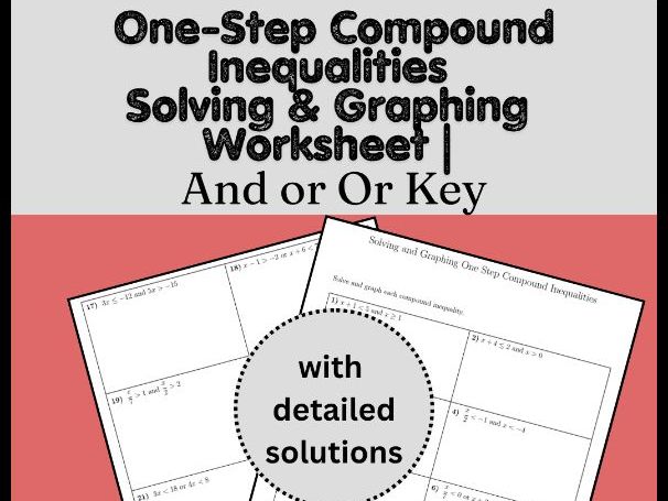 One-Step Compound Inequalities Solving & Graphing Worksheet | And or Or Key