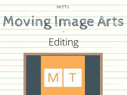 Moving Image Arts - Editing Booklet CCEA GCSE MIA