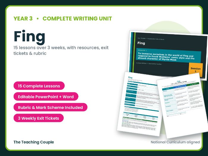 Fing | Year 3 English Unit | 15 Complete Lessons + Resources + Mark Scheme