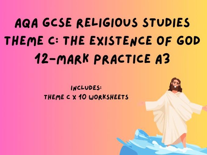 AQA GCSE RS Theme C: The Existence of God & Revelation 12-mark practice A3