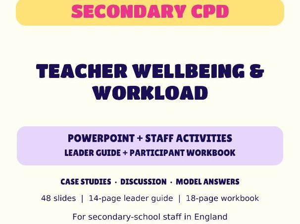 Teacher Wellbeing & Workload | Secondary CPD