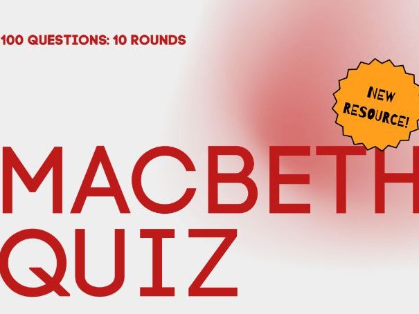 Macbeth Quiz: 100 Questions