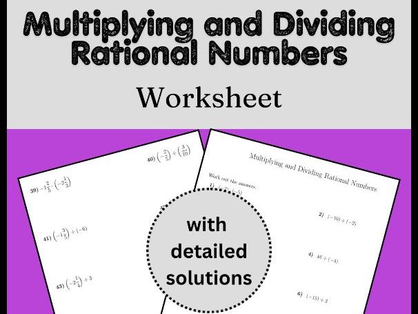 Multiplying and Dividing Rational Numbers Worksheet (with solutions)