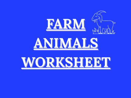FARM ANIMALS WORKSHEETS FOR EARLY YEARS