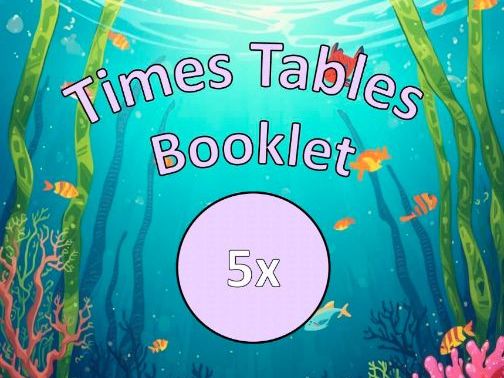 5x: Times Tables Practice Booklet
