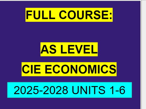 2026 - 2028 syllabus FULL COURSE! CIE AS Economics POWERPOINTS, ACTIVITIES AND ASSESSMENT