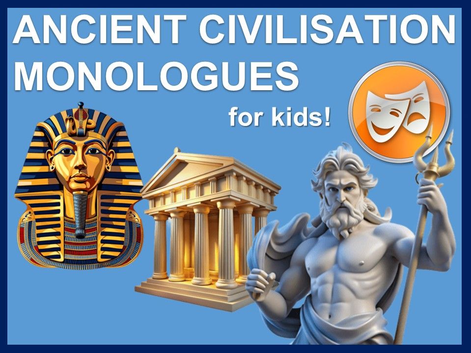 Ancient Civilisation monologues for kids