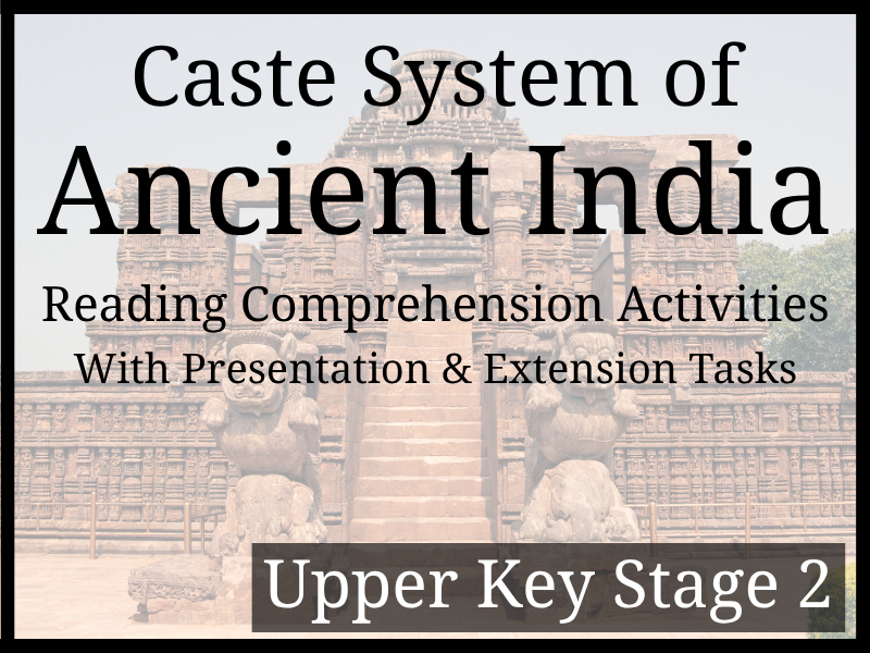 Ancient India Caste System Reading Comprehension | Year 5 & Year 6 | UKS2
