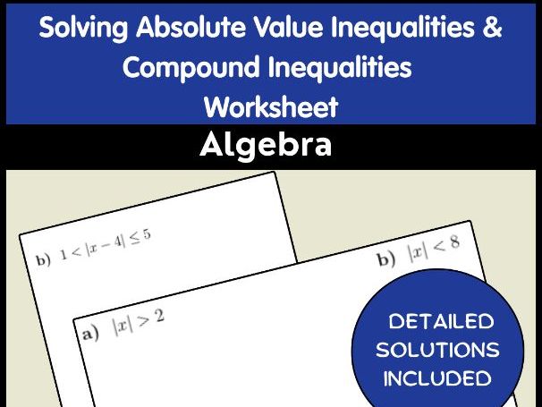 Solving Absolute Value Inequalities & Compound Inequalities Worksheet | Algebra