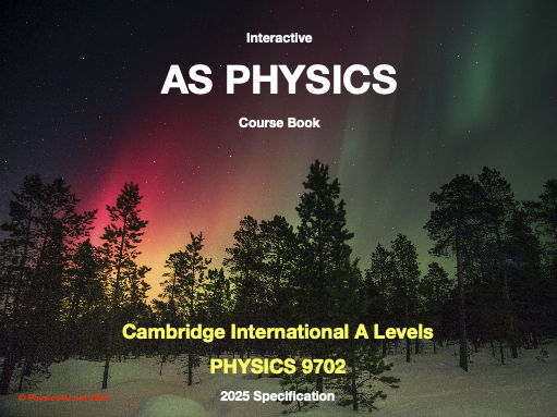 Cambridge International AS Physics Interactive Guide