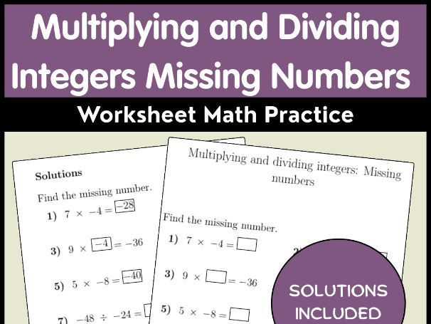 Multiplying and Dividing Integers Missing Numbers Worksheet Math Practice