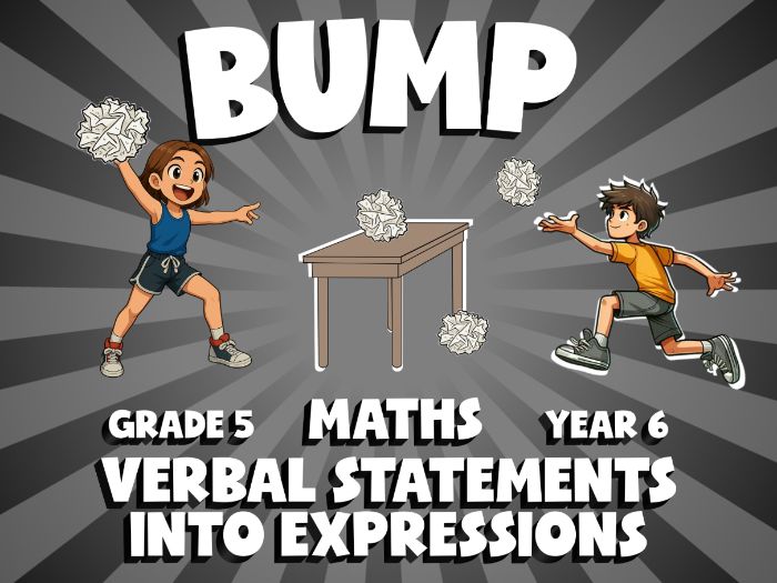 Verbal Statements into Expressions BUMP Maths Game | No-Prep Year 6 Review Activity