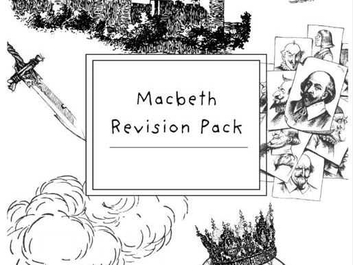 AQA GCSE Macbeth Revision Pack