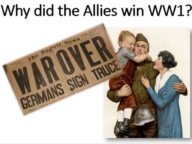 Why did the Allies win WW1?