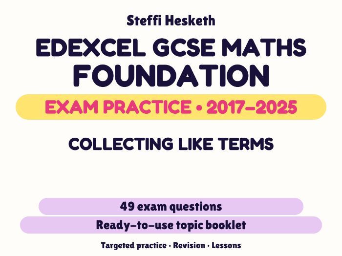 Edexcel GCSE Maths Foundation: Collecting like terms Exam Questions | 2017-2025