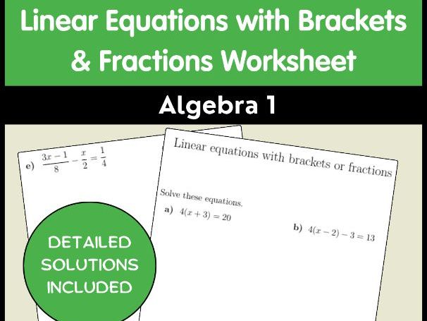 Linear Equations with Brackets & Fractions Worksheet Algebra 1