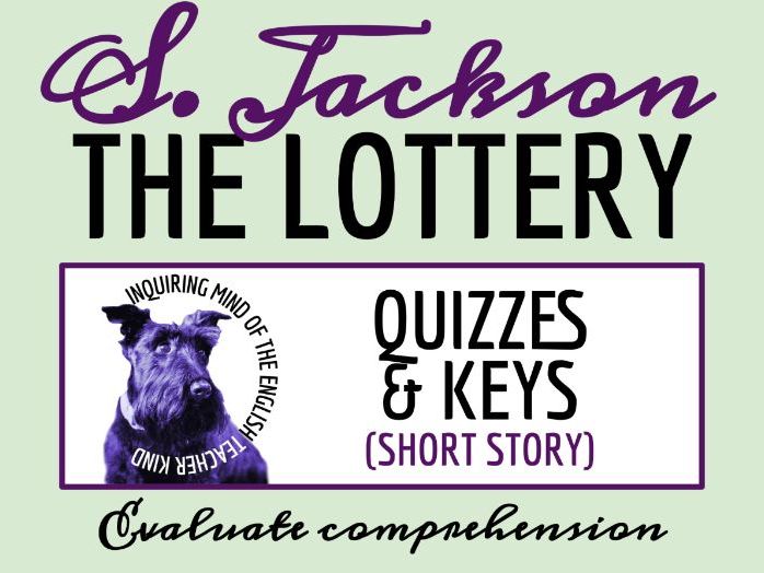 "The Lottery" by Shirley Jackson Quizzes and Answer Keys