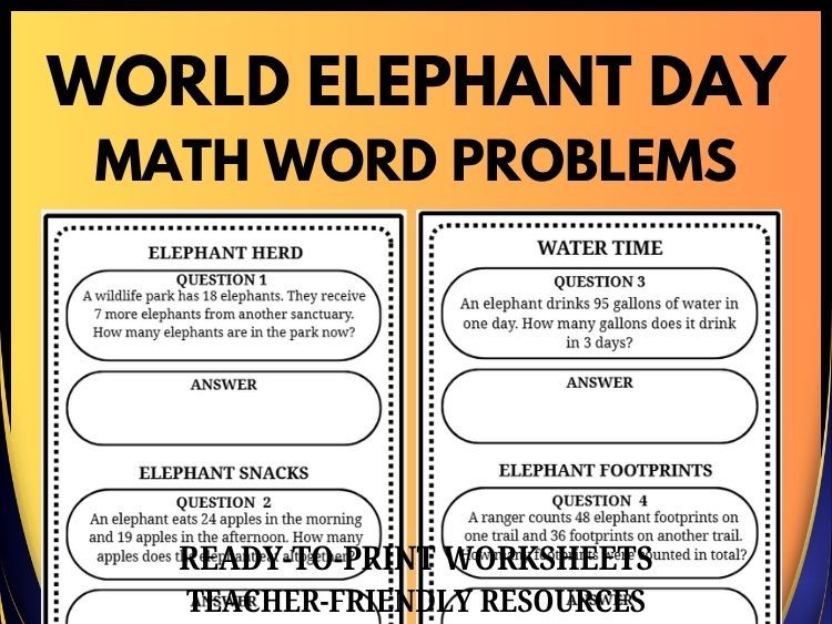 Elephant Day Math Word Problems | 40 Elephant-Themed Problems & Answer Key