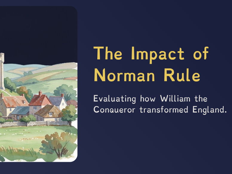 The Normans - The Impact of Norman Rule