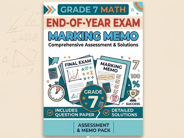 Grade 7 Mathematics End-of-Year Exam & Memorandum | Final Exam | Assessment