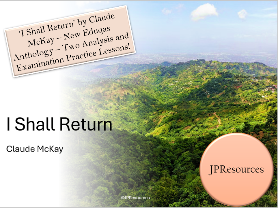 I Shall Return - New Eduqas Poetry Anthology - Two GCSE Lessons