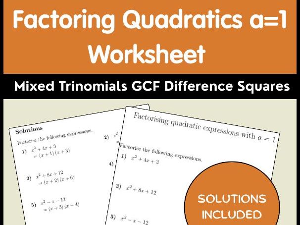 Factoring Quadratics a=1 Worksheet | Mixed Trinomials GCF Difference Squares