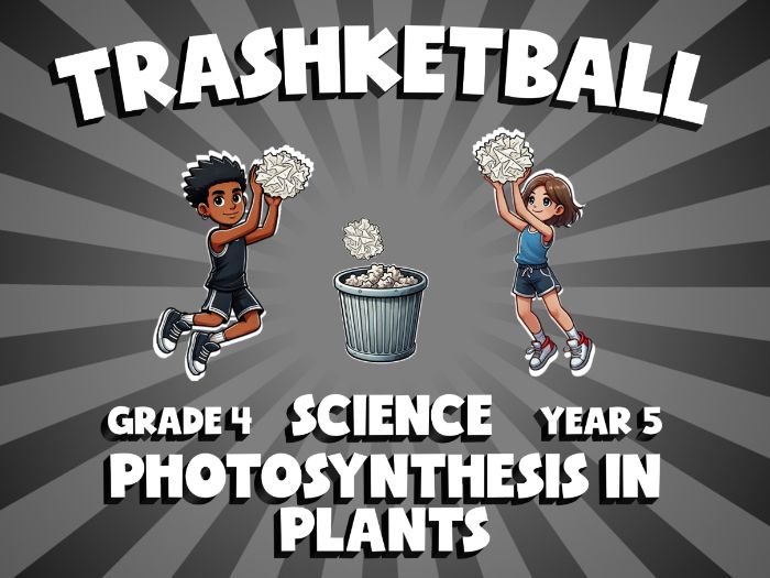 Photosynthesis in Plants TRASHKETBALL Science Game | No-Prep Year 5 Review Activity