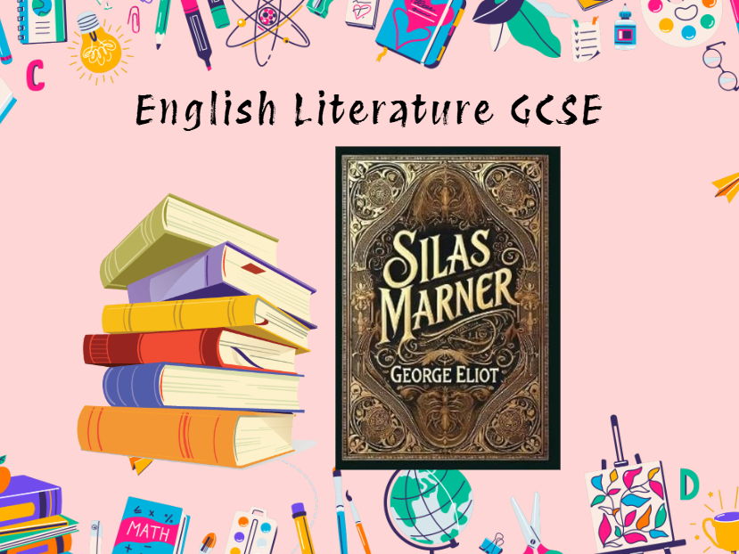 GCSE English Literature: Teaching Silas Marner