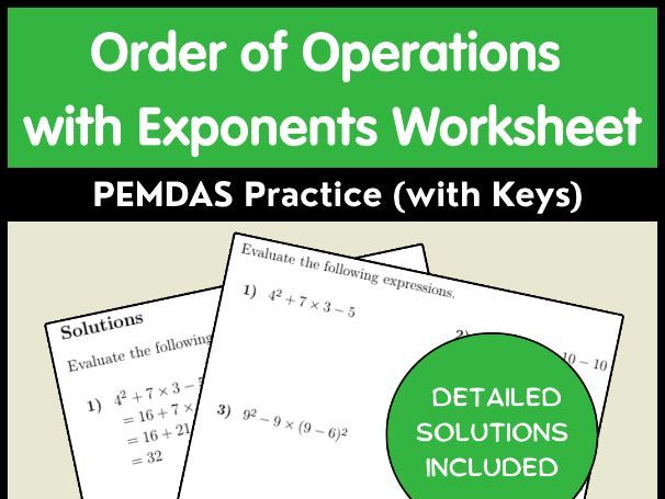 Order of Operations with Exponents Worksheet - PEMDAS Practice (with Keys)