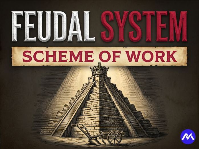 Feudal System Scheme of Work for Year 7 History - KS3