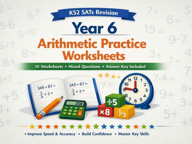 Year 6 Arithmetic Practice Pack – 10 Worksheets + Answers | KS2 SATs Revision