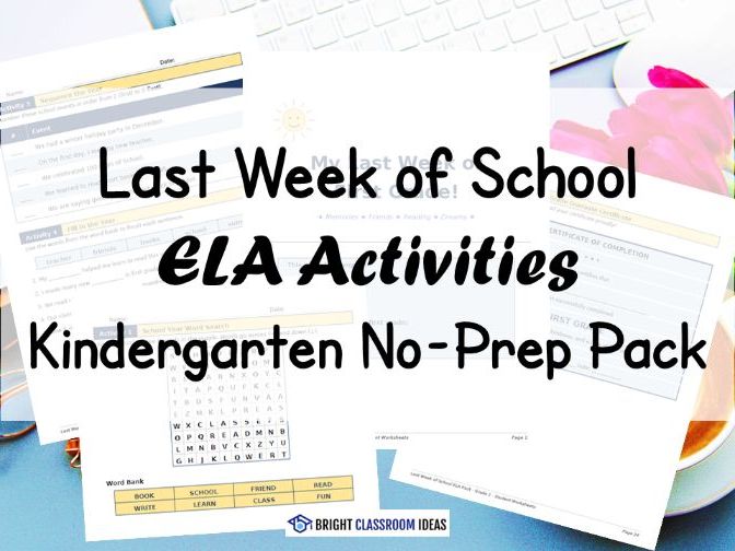 Last Week of School ELA Activities | No-Prep Pack for Kindergarten