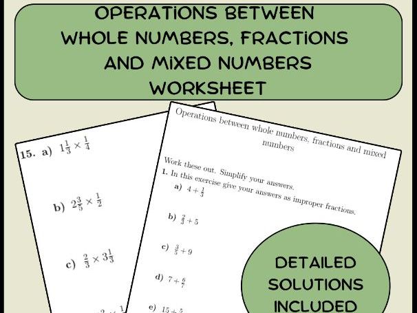 Operations between whole numbers, fractions and mixed numbers worksheet