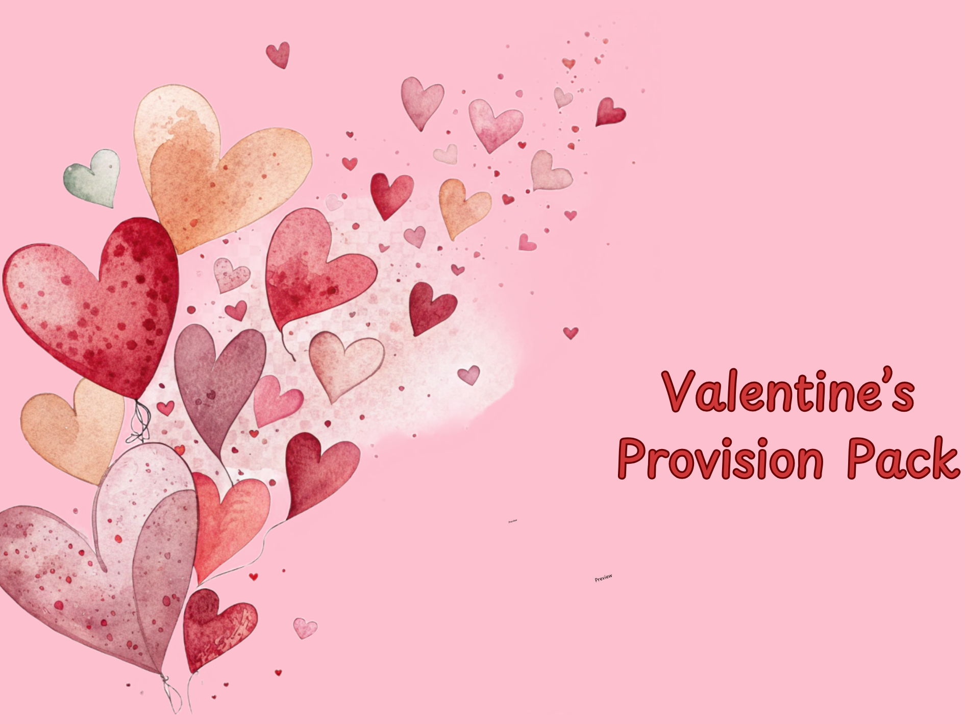 Valentine's Provision Pack