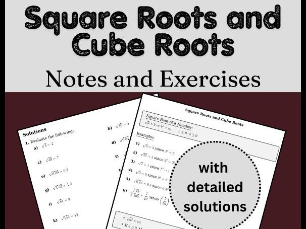 Square Roots and Cube Roots Notes and Exercises (with solutions)