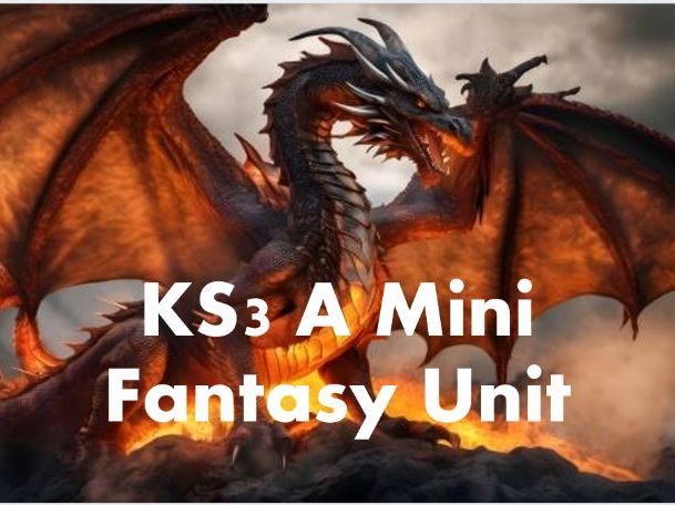 KS3 Fantasy Unit