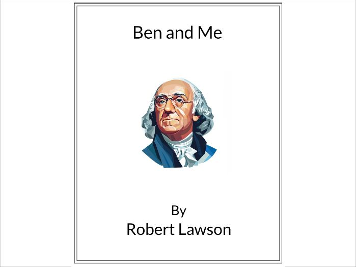 Ben and Me by Robert Lawson - (Lesson Plan)