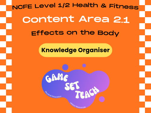 NCFE Health and Fitness Knowledge Organiser — Short and Long-Term Effects of Exercise (2.1)