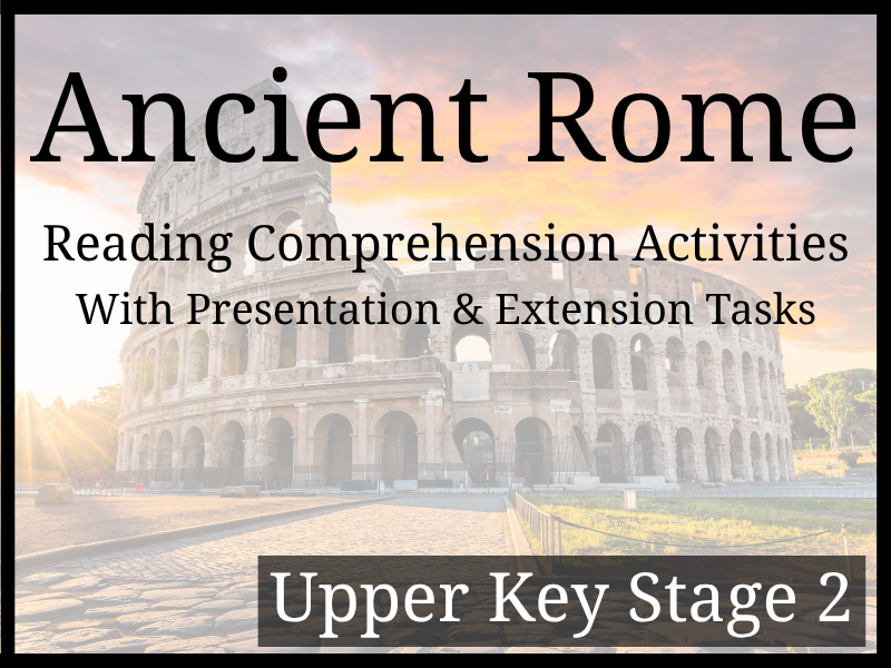 Ancient Rome Reading Comprehension Activities | Year 5 & Year 6 | UKS2