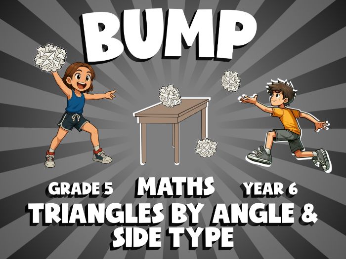 Triangles by Angle & Side Type BUMP Maths Game | No-Prep Year 6 Review Activity