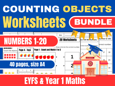 Counting Objects Worksheets Bundle | Numbers 1–20 | Count, Match, Write, Circle & Color | EYFS & Year 1 Maths