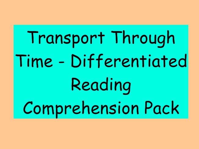 Transport Through Time – Differentiated Reading Comprehension Pack (KS2)